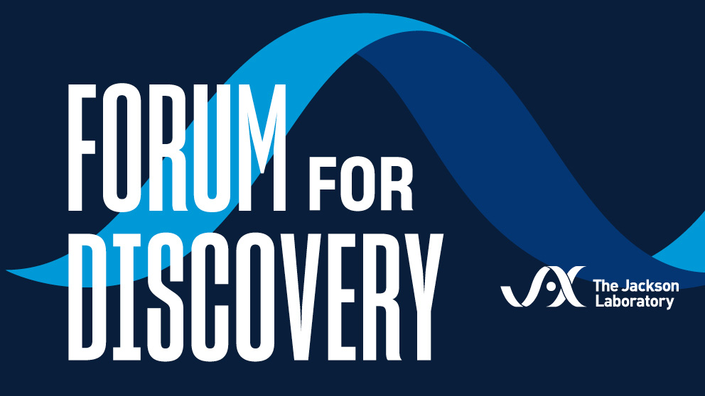 Forum for Discovery at The Jackson Laboratory