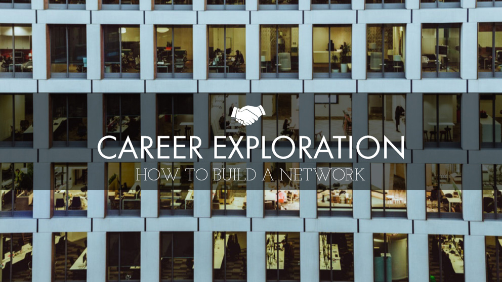 May career exploration how to build a network